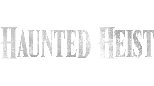 Haunted Heist